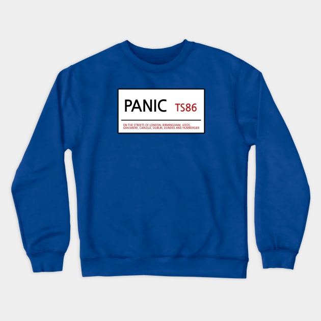 Panic - London, Birmingham, Leeds, Grasmere, Carlisle, Dublin, Dundee and Humberside Crewneck Sweatshirt by guayguay